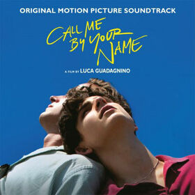 Bande Originale - CALL ME BY YOUR NAME -HQ-