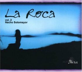 SOTOMAYOR, NACHO - LA ROCA 2 -NACHO SOTOMAYO