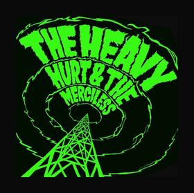 HEAVY - HURT & THE MERCILESS