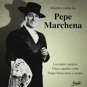 MARCHENA, PEPE - GRANDES CANTES DE...