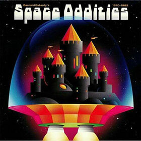 ESTARDY, BERNARD - SPACE ODDITIES 1970-82