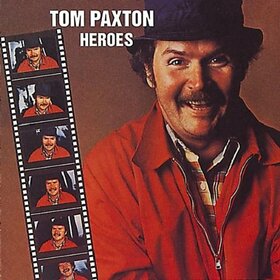 PAXTON, TOM - HEROES