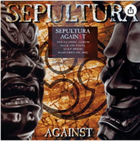 SEPULTURA - AGAINST