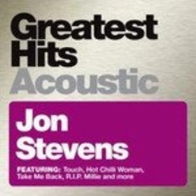 STEVENS, JON - GREATEST HITS ACOUSTIC