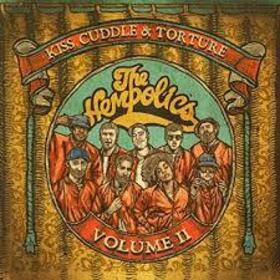 HEMPOLICS - KISS, CUDDLE & TORTURE:..