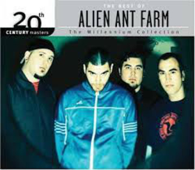 ALIEN ANT FARM - BEST OF ALIEN ANT FARM