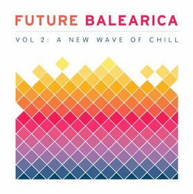 VARIOUS ARTISTS - FUTURE BALEARICA 2