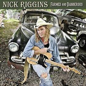 RIGGINS, NICK - FARMED & DANGEROUS