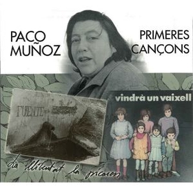 MUÑOZ, PACO - PRIMERES CANÇONS
