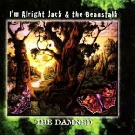 DAMNED - I'M ALRIGHT JACK AND THE BEAN STALK -HQ-