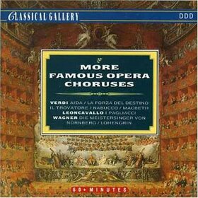 VARIOUS ARTISTS - MORE FAMOUS OPERA CHORUSE