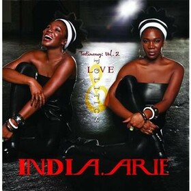 INDIA ARIE - TESTIMONY 2:LIFE &..