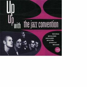 JAZZ CONVENTION - UP UP WITH THE JAZZ.. 