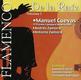 CUEVAS, MANUEL - DE LA RAIZ 1 - ANTONIO Y ANDRES ZAMORA