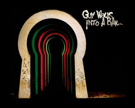 MINI MANSIONS - GUYS WALKS INTO A BAR