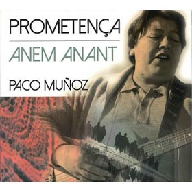 MUÑOZ, PACO - PROMETENÇA/ANEM ANANT