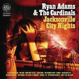 ADAMS, RYAN - JACKSONVILLE CITY NIGHTS