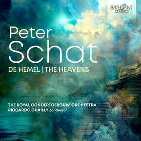 ROYAL CONCERTGEBOUW ORCHESTRA - PETER SCHAT: DE HEMEL - THE HEAVENS