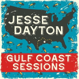 DAYTON, JESSE - GULF COAST SESSIONS -LTD-