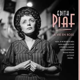 PIAF, EDITH - LA VIE EN ROSE