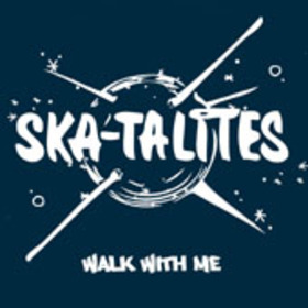SKATALITES - WALK WITH ME -LTD-