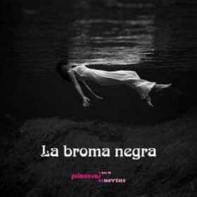 BROMA NEGRA - JOYAS DE PRINCESAS MUERTAS