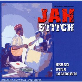 JAH STITCH - DREAD INNA JAMDOWN