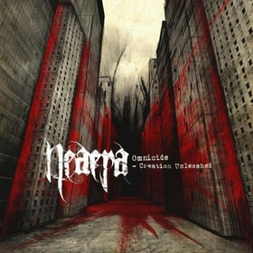 NEAERA - OMNICIDE-CREATION UNLEASH -LTD-
