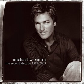 SMITH, MICHAEL W. - SECOND DECADE
