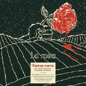 FUERZA NUEVA - LA ROSA