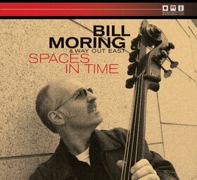 MORING, BILL & WAY OUT EA - SPACES IN TIME