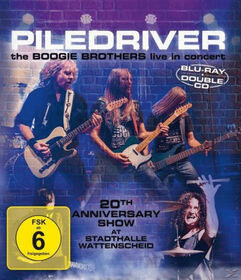 PILEDRIVER - BOOGIE BROTHERS LIVE IN CONCERT + BLRY