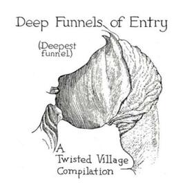 VARIOUS ARTISTS - DEEP FUNNELS OF ENTRY