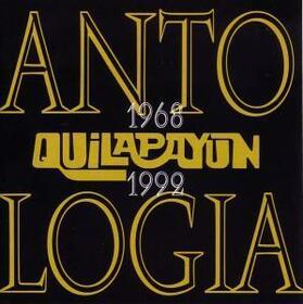 QUILAPAYUN - ANTOLOGIA 1968-1999