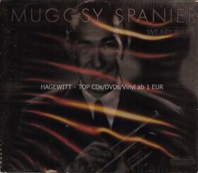 SPANIER, MUGGSY - WEARY BLUES