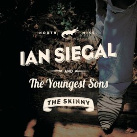 SIEGAL, IAN & THE YOUNGES - REAL SKINNY