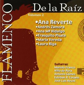 REVERTE, ANA - DE LA RAIZ 2 - ANDRES ZAMORA Y FRASQUITO PISATE