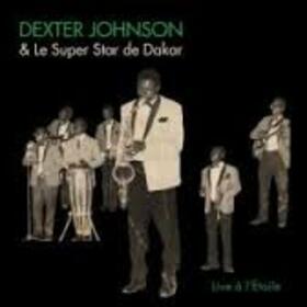 JOHNSON, DEXTER - LIVE A L'ETOILE
