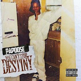 PAPOOSE - YOU CAN'T STOP.. -DIGI-