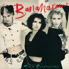 BANANARAMA - TRUE CONFESSIONS