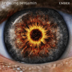 BREAKING BENJAMIN - EMBER