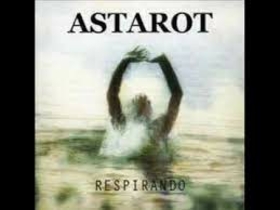 ASTAROT - RESPIRANDO