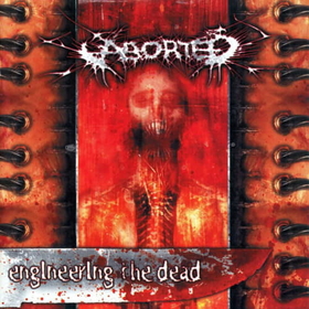 ABORTED - ENGINEERING THE DEAD -LTD-