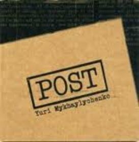 MYKHAYLYCHENKO, YURI - POST (DISCO LIBRO)