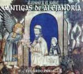 PANIAGUA, EDUARDO - CANTIGAS DE ALEJANDRIA