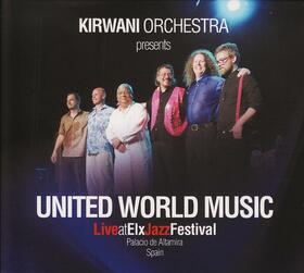 KIRWANI ORCHESTRA - UNITED WORLD MUSIC