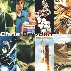 BOWDEN, CHRIS - TIME CAPSULE