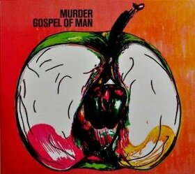 MURDER - GOSPEL OF MAN -DIGI-