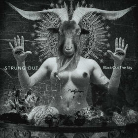 STRUNG OUT - BLACK OUT THE SKY