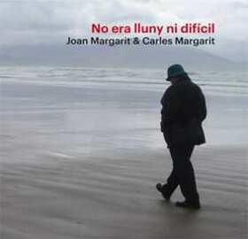 MARGARIT, JOAN - NO ERA LLUNY NI DIFICIL